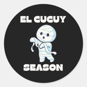 El Cucuy Season - Funny Spanish Halloween Mexican  Classic Round Sticker