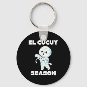 El Cucuy Season - Funny Spanish Halloween Mexican Key Ring