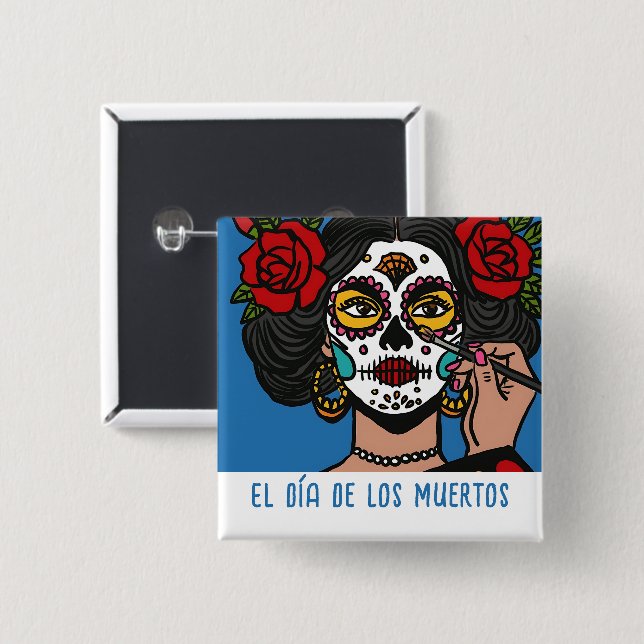 El día de Los Muertos 15 Cm Square Badge (Front & Back)