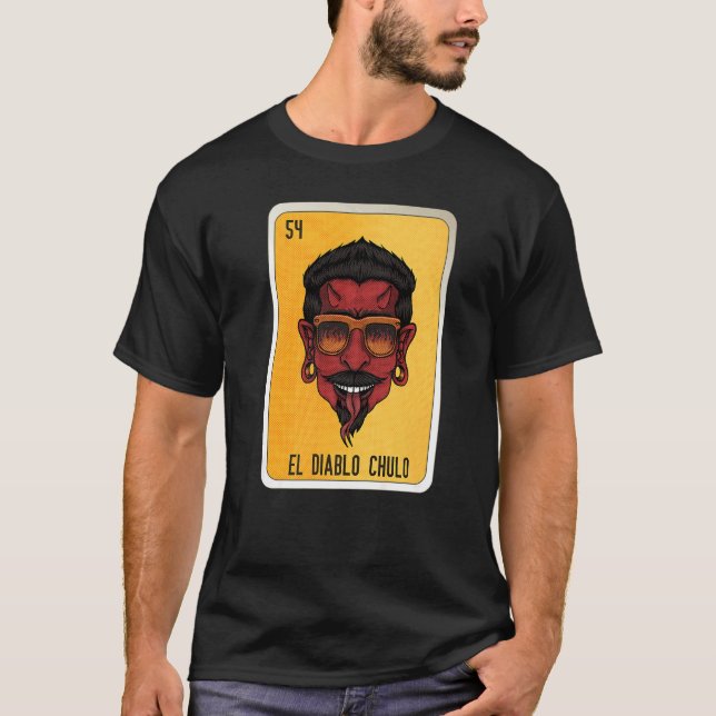 El Diablo Chulo Mexican Slang Lottery Bingo Cards  T-Shirt (Front)