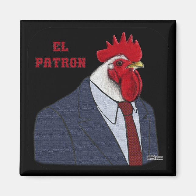El Gallo Patron Magnet (Front)