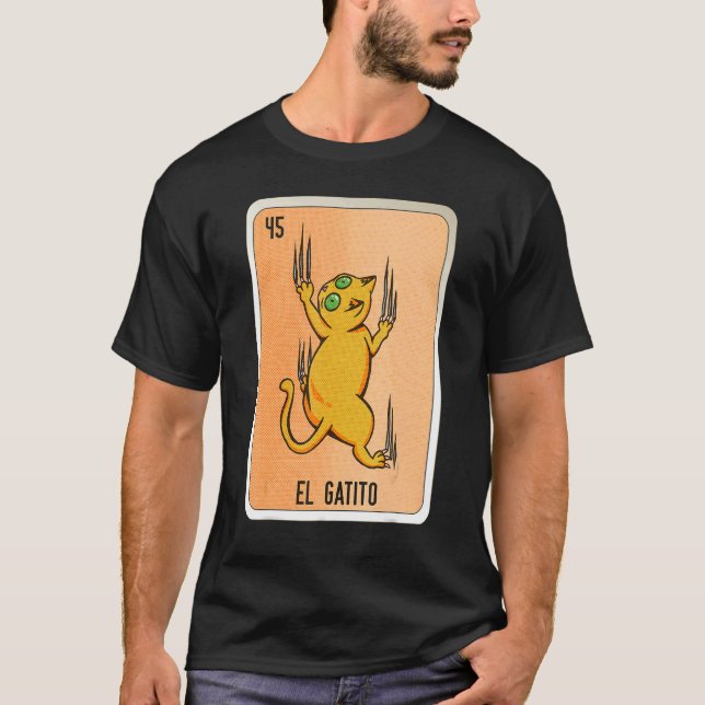 El Gatito Mexican Slang Lottery Bingo Cards T-Shirt (Front)