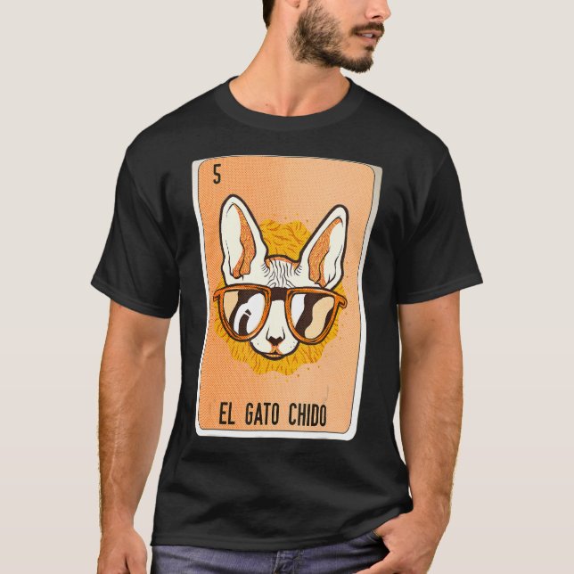El Gato Chido Mexican Slang Lottery Bingo Cards T-Shirt (Front)