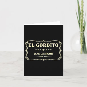 El Gordito Chingon Cinco De Mayo Mexican Card