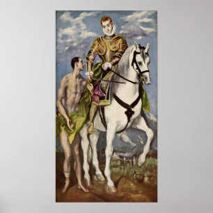 El Greco - Saint Martin and the Beggar Poster