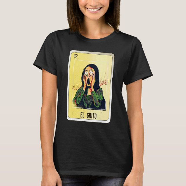El Grito Mexican Slang Lottery Bingo Cards T-Shirt (Front)
