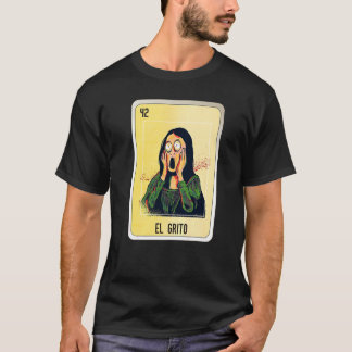 El Grito Mexican Slang Lottery Bingo Cards   T-Shirt