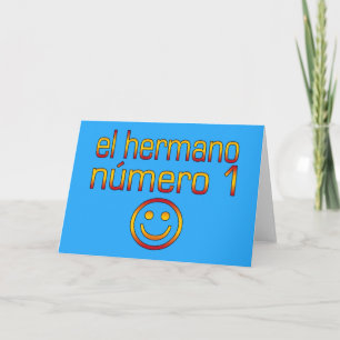 El Hermano Número 1 - Number 1 Brother in Spanish Card