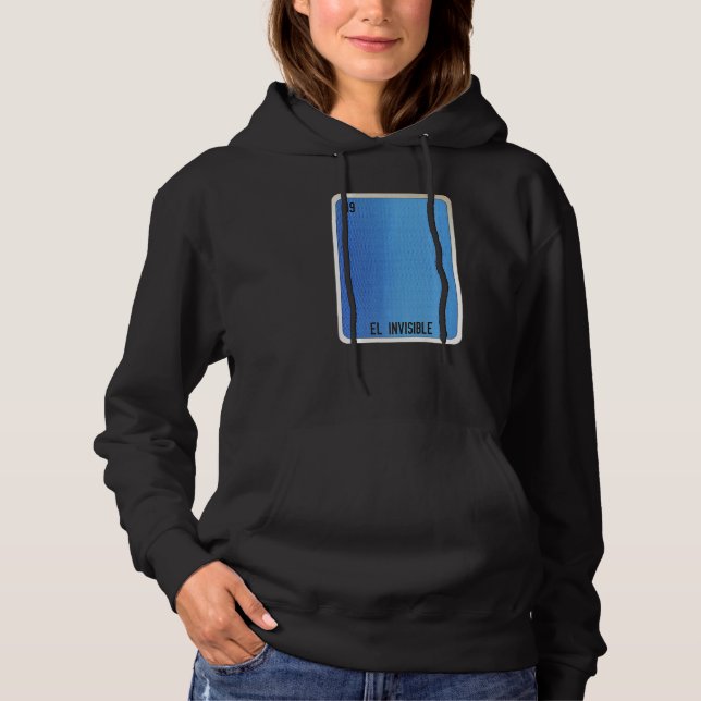 El Invisible Mexican Slang Lottery Bingo Cards   Hoodie (Front)