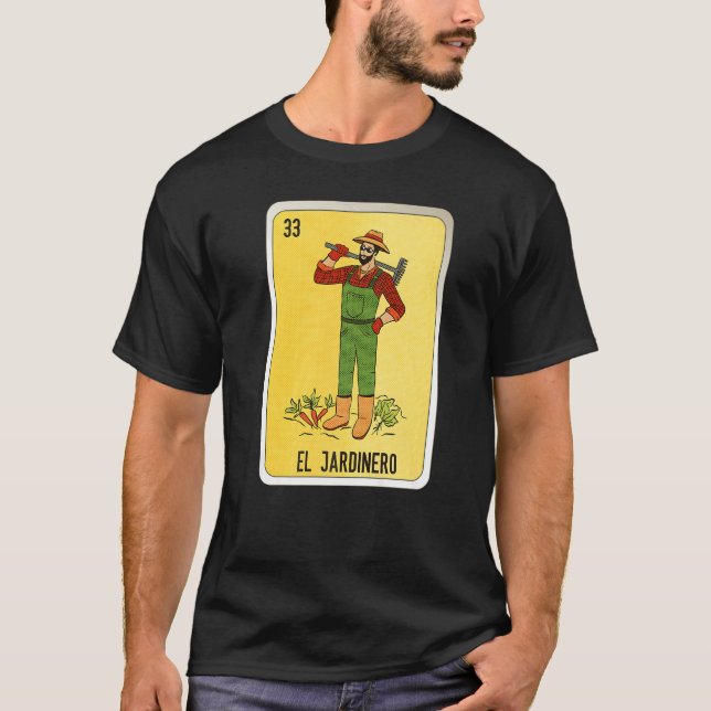 El Jardinero Mexican Slang Lottery Bingo Cards   T-Shirt (Front)