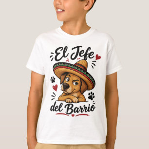 El Jefe del Barrio Funny Dog in Sombrero T-Shirt