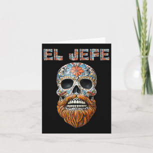 El Jefe Skull Mexican Boss Spanish Dia De Los Muer Card