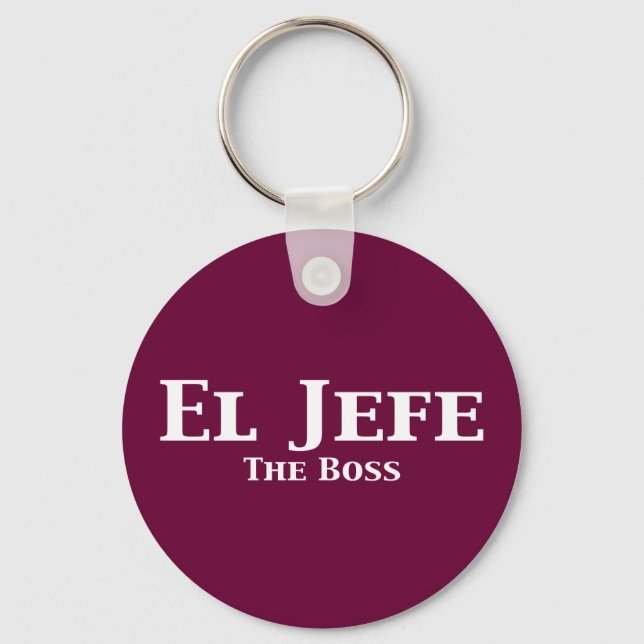 El Jefe The Boss Gifts Key Ring (Front)