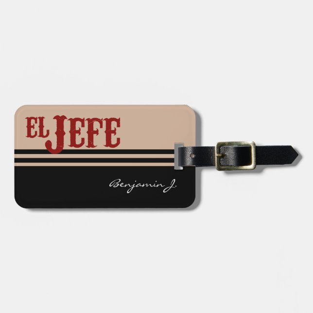 El Jefe Translation The Boss Luggage Tag (Front Horizontal)