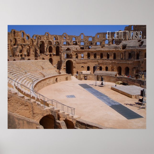 El Jem Ancient Colosseum Amphitheatre Tunisia Poster (Front)