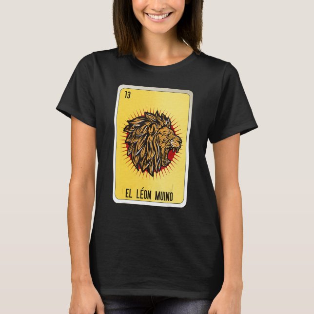 El Leon Muino Mexican Slang Lottery Bingo Cards T-Shirt (Front)