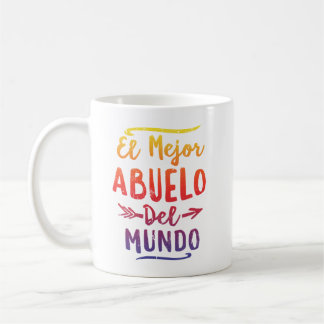 El Mejor Abuelo Del Mundo Grandpa Fathers Day Coffee Mug