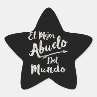 El Mejor Abuelo Del Mundo Grandpa Fathers Day Star Sticker