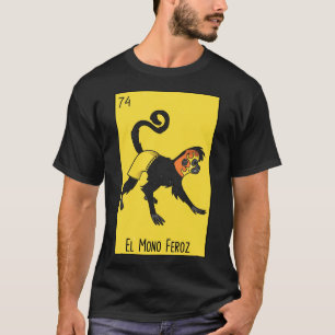 El Mono Feroz Mexican Luchador Loteria d T-Shirt