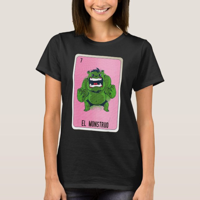 El Monstruo Mexican Slang Lottery Bingo Cards T-Shirt (Front)