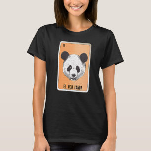 El Oso Panda Mexican Slang Lottery Bingo Cards   T-Shirt