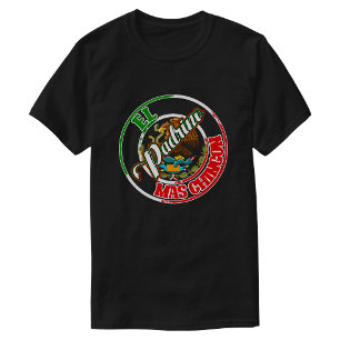 El Padrino Mas Chingon Mexican pride T-Shirt