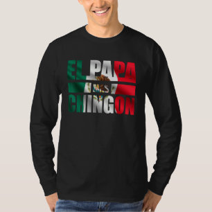 El Papa Mas Chingon Mexican Regalos Para Papa Dia T-Shirt