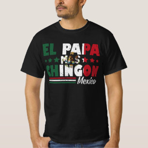 El Papa Mas Chingon Mexico Flag Father's Day Dad T-Shirt