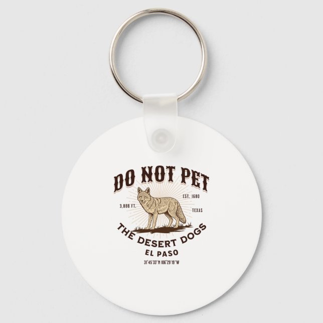 El Paso Texas Funny Coyote Vacation Souvenir  Key Ring (Front)