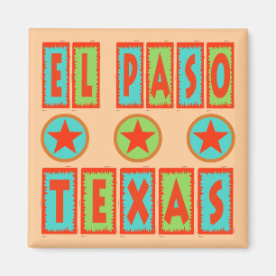 EL PASO, TEXAS MAGNET