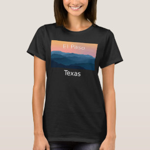 El Paso Texas Mountain sunset hometown T-Shirt