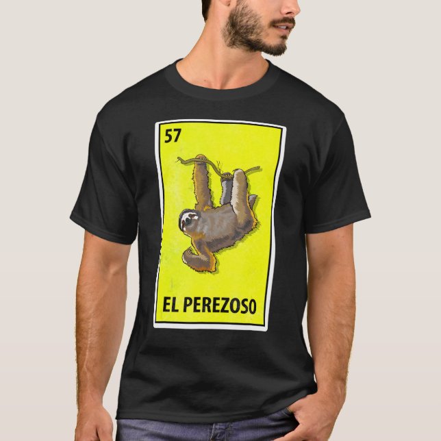 El Perezoso Mexican Parody Lottery T-Shirt (Front)