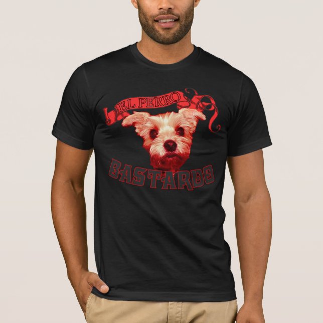 El Perro Bastardo T-Shirt (Front)