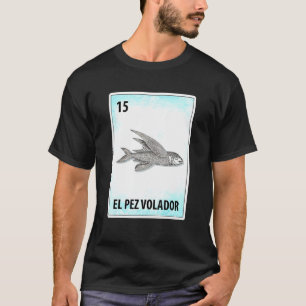 El Pez Volador Mexican Flying Fish Cards T-Shirt