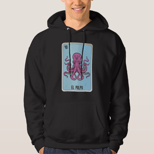 El Pulpo Mexican Slang Lottery Bingo Cards Hoodie (Front)