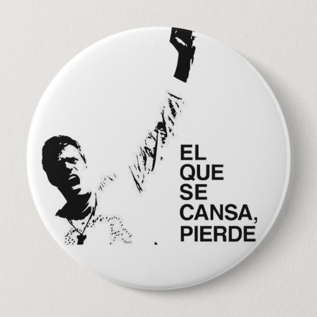EL QUE SE CANSA PIERDE 10 CM ROUND BADGE (Front)