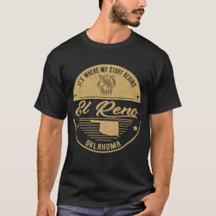 El Reno Oklahoma It's Where my story begins T-Shirt