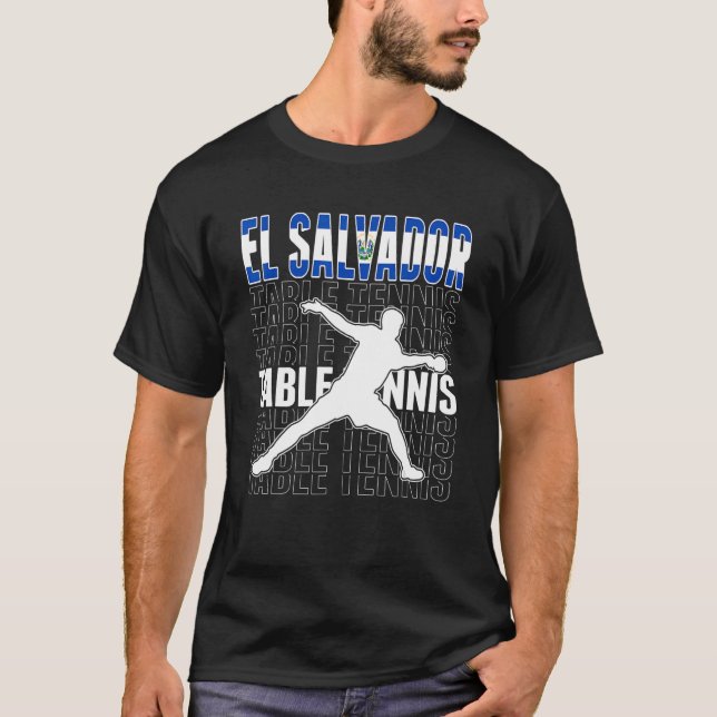 El Salvador Table Tennis Fans  Salvadorean Flag Pi T-Shirt (Front)