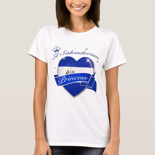 El Salvadorian Princess T-Shirt (Front)