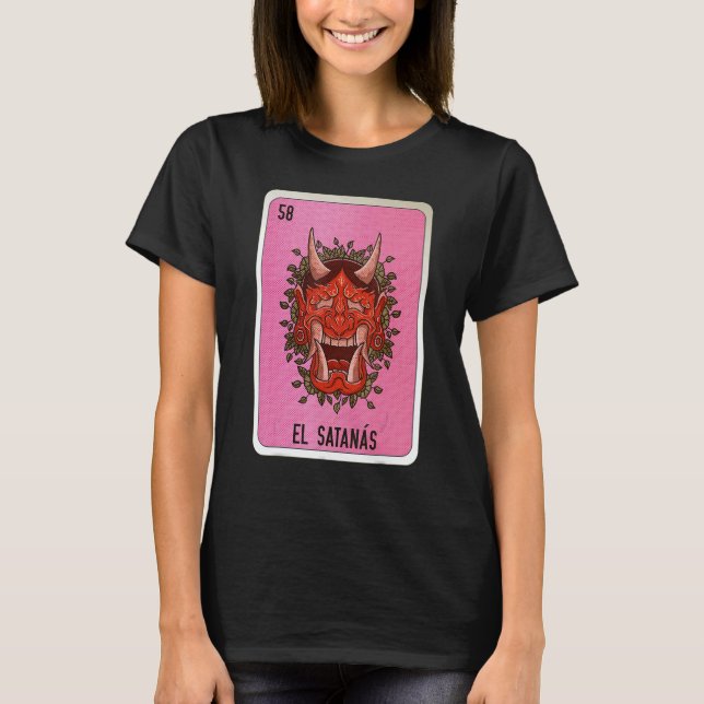 El Satanas Mexican Slang Lottery Bingo Cards T-Shirt (Front)