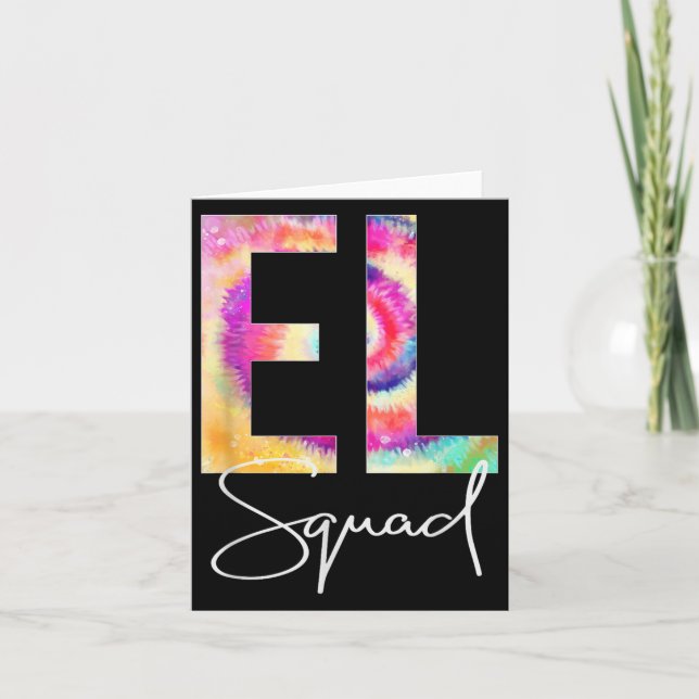 El Squad Tie Dye Back To School Women Appreciation Card (Front)