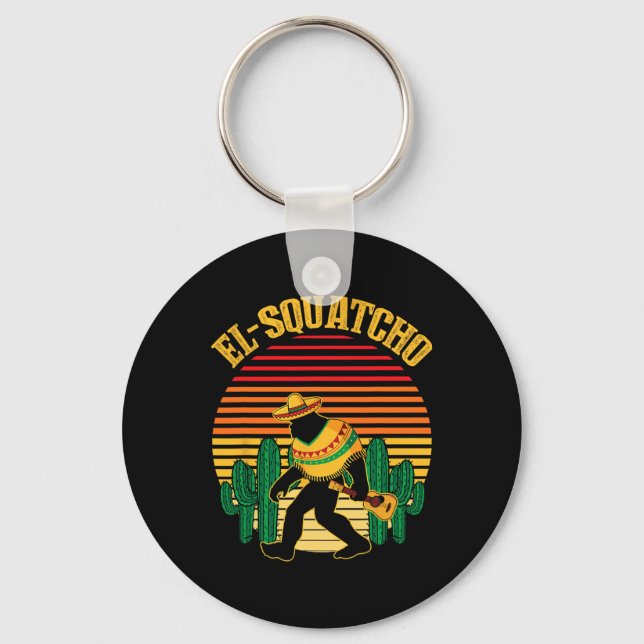El Squatcho Bigfoot Sasquatch Funny Cinco De Mayo  Key Ring (Front)