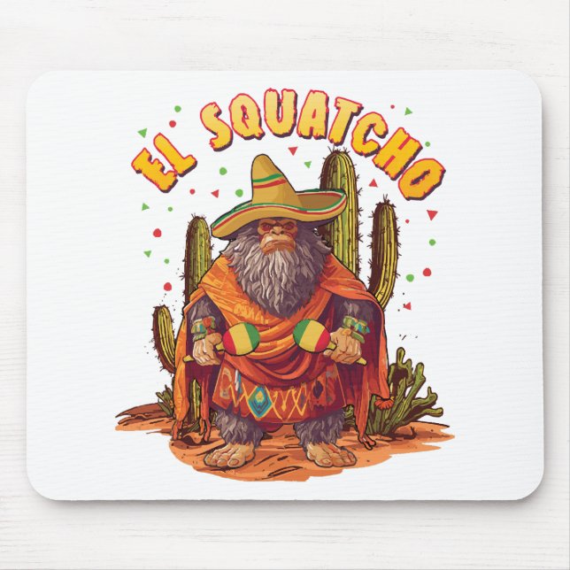 El Squatcho Bigfoot with Maraca, Sombrero and Ponc Mouse Pad (Front)