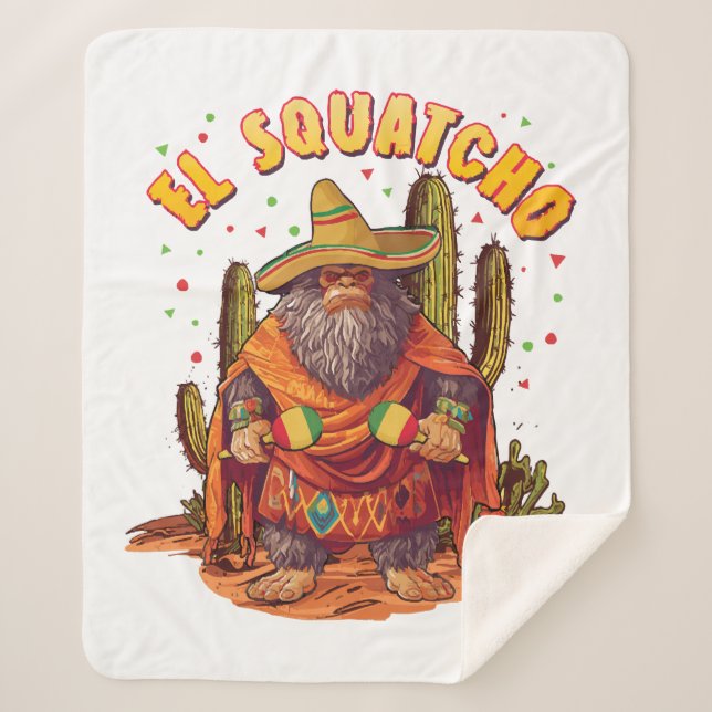 El Squatcho Bigfoot with Maraca, Sombrero and Ponc Sherpa Blanket (Front)