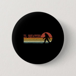 El Squatcho - Funny Retro Stripes Bigfoot Cinco De 6 Cm Round Badge
