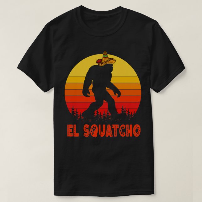 El Squatcho Mexican Sasquatch T-Shirt (Design Front)