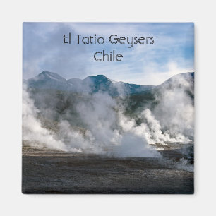 El Tatio Geysers near San Pedro de Atacama - Chile Magnet