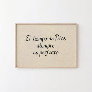 El Tiempo de Dios Siempre es Perfecto Poster