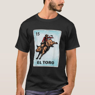 El Toro Mexican Bull Riding Cards T-Shirt