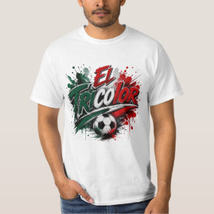 El Tricolor - Mexico national team nickname T-Shirt